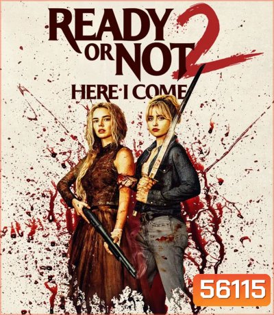 Ready or Not 2 Here I Come (2026) เกมพร้อมตาย 2