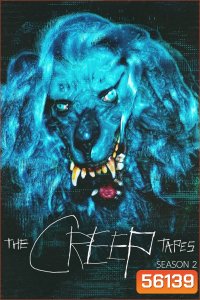 The Creep Tapes Season 2 (2025)  6 ตอน