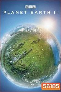Planet Earth II (2016) 6  ตอนจบ /ช่อง Thai PBS