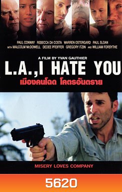 L.A., I Hate You (2011) เมืองคนโฉด โคตรอันตราย