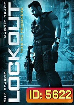 Lockout แหกคุกกลางอวกาศ