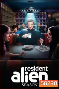 Resident Alien Season 4 (2025) สืบร้ายมนุษย์ต่างดาว ปี 4 / 10 ตอนจบ