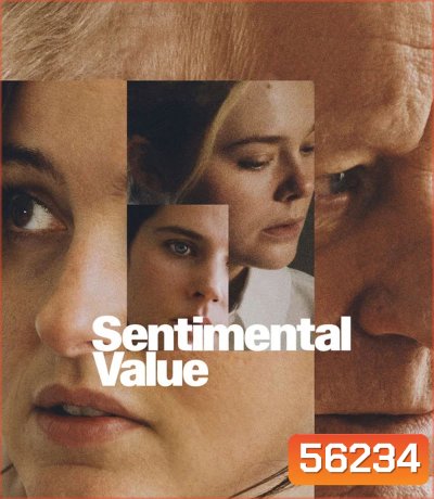 Sentimental Value (2025) ถ้าตอนนั้นยังมีเรา