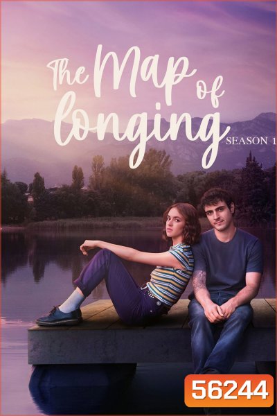 The Map of Longing Season 1 (2026) แผนที่แห่งความปรารถนา / 6 ตอนจบ