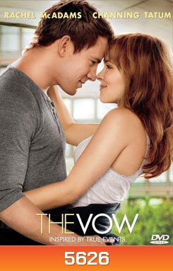 The Vow รักครั้งใหม่ หัวใจดวงเดิม