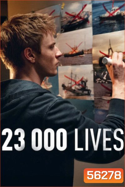 23,000 Lives (2026) 23,000 ชีวิต