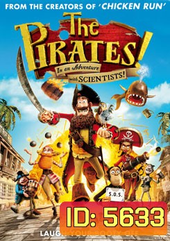 The Pirates! Band Of Misfits กองโจรสลัดหลุดโลก