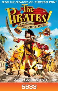 The Pirates! Band Of Misfits กองโจรสลัดหลุดโลก