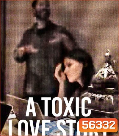 A Toxic Love Story (2026) พิษรักเกมลวง
