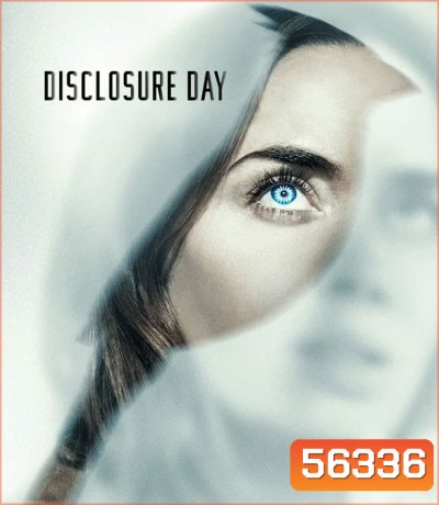 Disclosure Day (2026) วันเปิดโปง ไขปริศนาลวงโลก