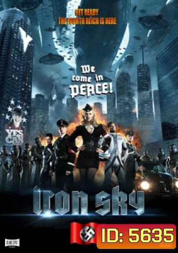 Iron sky (2012) 2018 ทัพเหล็กนาซีถล่มโลก