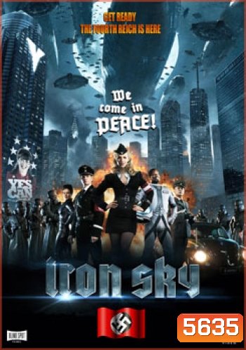 Iron sky (2012) 2018 ทัพเหล็กนาซีถล่มโลก