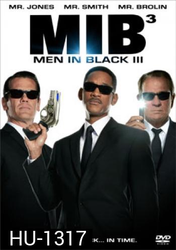 Men In Black 3 เอ็มไอบี 3 หน่วยจารชนพิทักษ์จักรวาล (MIB III)