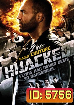 Hijacked ดับคนเดือด ปล้นระฟ้า