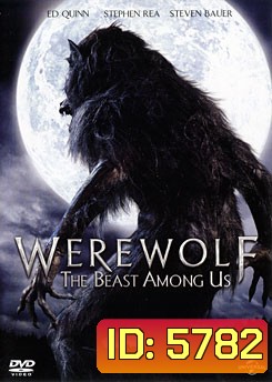 Werewolf: The Beast Among Us ล่าอสูรนรก มนุษย์หมาป่า