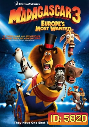Madagascar 3: Europe's Most Wanted มาดากัสการ์ 3 ข้ามป่าไปซ่าส์ยุโรป