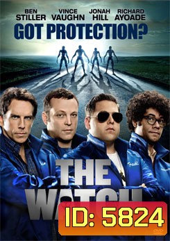 The Watch เพื่อนบ้าน แก๊งป่วน ป้องโลก