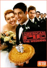 American Pie 3 The Wedding แผนแอ้มด่วน ป่วนก่อนวิวาห์