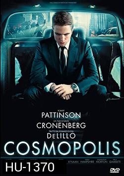 Cosmopolis คอสโมโพลิส เทพบุตรสยบเมืองคลั่ง