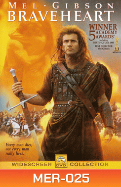 BRAVEHEART วีรบุรุษหัวใจมหากาฬ