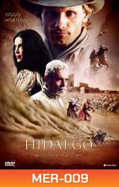 HIDALGO ฮิดาลโก้ ฝ่านรกทะเลทราย