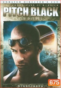 The Chronicles Of Riddick : Pitch Black (Riddick 1) ฝูงค้างคาวฉลามสยองจักรวาล (ริดดิค 1)