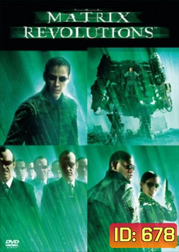The MATRIX REVOLUTIONS แมททริกส์ รีโวลูชั่น
