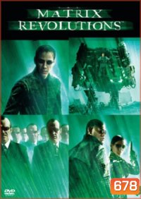 The MATRIX REVOLUTIONS แมททริกส์ รีโวลูชั่น