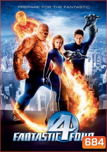 FANTASTIC 4 (2005) 4 พลังคนกายสิทธิ์ 1