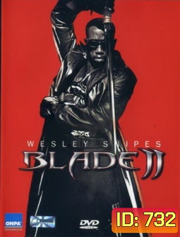 BLADE II เบลด2 นักล่าพันธุ์อมตะ 2