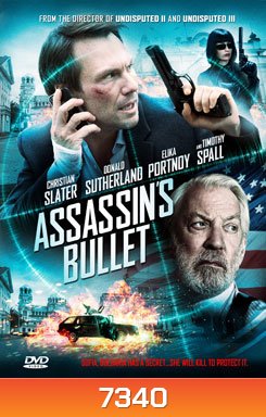 Assassin's Bullet ล่าแผนเพชฌฆาตสังหาร