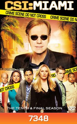 CSI Miami Season 10 ไขคดีปริศนาไมอามี่ ปี 10