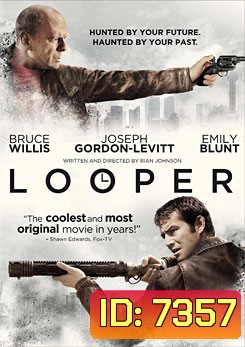 Looper ทะลุเวลา อึดล่าอึด