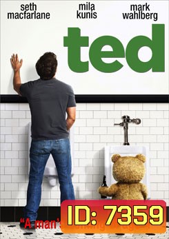 Ted (2012) เท็ด หมีไม่แอ๊บ แสบได้อีก