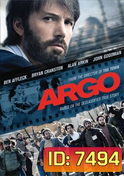 Argo อาร์โก้ แผนฉกฟ้าแลบลวงสะท้านโลก