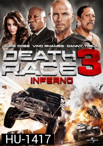 Death Race 3 Inferno ซิ่งสั่งตาย 3 ซิ่งสู่นรก