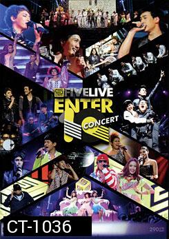 Five Live Enter 10 Concert เอนเตอร์เทนเว่อร์