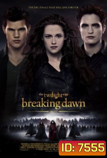 The Twilight Saga : Breaking Dawn Part 2