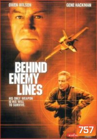 Behind Enemy Lines (2001) บีไฮด์เอนิมีไลนส์ แหกมฤตยูแดนข้าศึก