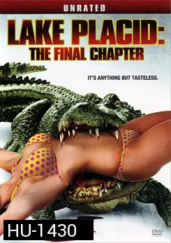 Lake Placid: The Final Chapter Unrated โคตรเคี่ยมบึงนรก 4