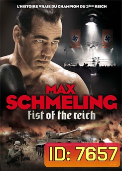 Max Schmeling แม็กซ์ ตำนานนักชกอินทรีเหล็ก