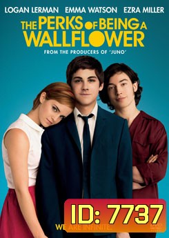 Perks Of Being A Wallflower วัยป่วนหัวใจปึ้ก
