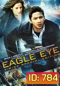 EAGLE EYE แผนสังหารพลิกนรก