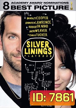 Silver Linings Playbook ลุกขึ้นใหม่ หัวใจมีเธอ