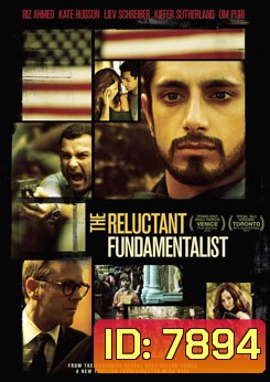 The Reluctant Fundamentalist เหยื่ออธรรมวันวินาศกรรมโลก