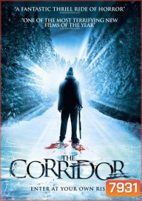 The Corridor ถนน..คน..มิติ