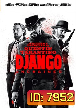 Django Unchained จังโก้ โคตรคนแดนเถื่อน