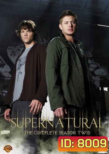 Supernatural Season 2 ล่าปริศนาเหนือโลก ปี 2