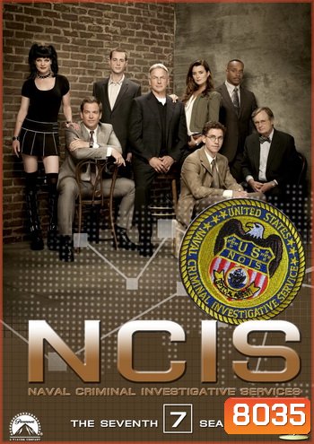 NCIS: Naval Criminal Investigative Service Season 7 เอ็นซีไอเอส หน่วยสืบสวนแห่งนาวิกโยธิน ปี 7