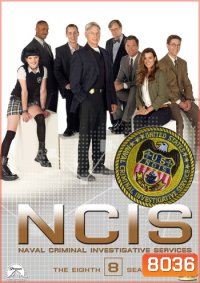 NCIS: Naval Criminal Investigative Service Season 8 เอ็นซีไอเอส หน่วยสืบสวนแห่งนาวิกโยธิน ปี 8
